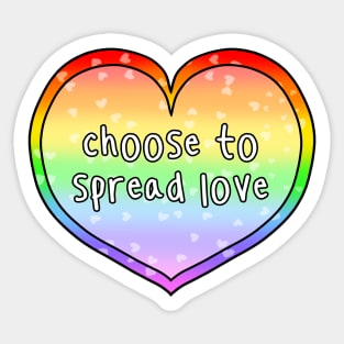 Choose to Spread Love Heart Sticker